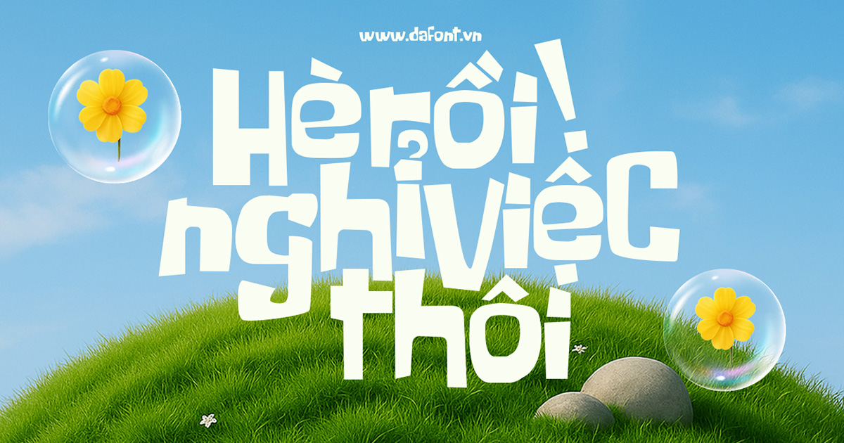 Font Việt Hóa - Some Time Later Mang Phong Cách Vui Nhộn, Ngộ Nghĩnh